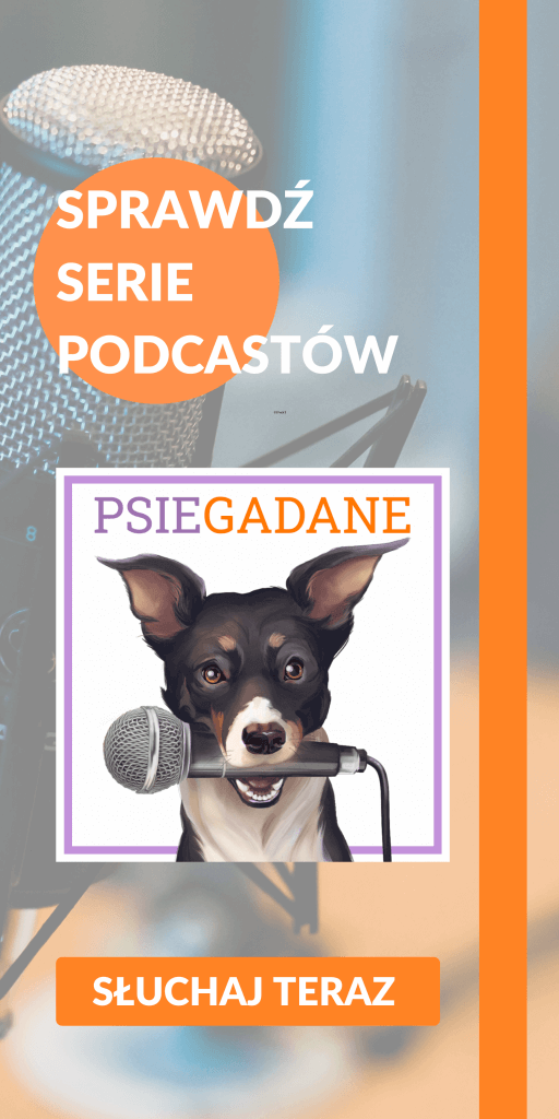 szkolenie psa podcast o wychowaniu ps&oacute;w od behawiorysty